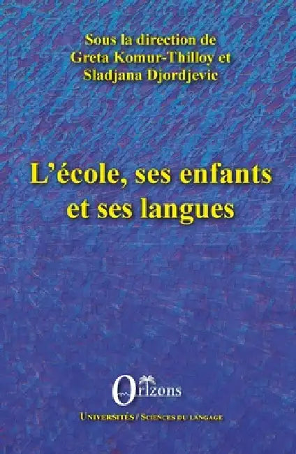 L'école, ses enfants et ses langues