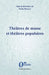 Théâtres de masse et théâtres populaires by Maison Jean Vilar, Paola Ranzini