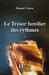 Le Trésor familier des rythmes