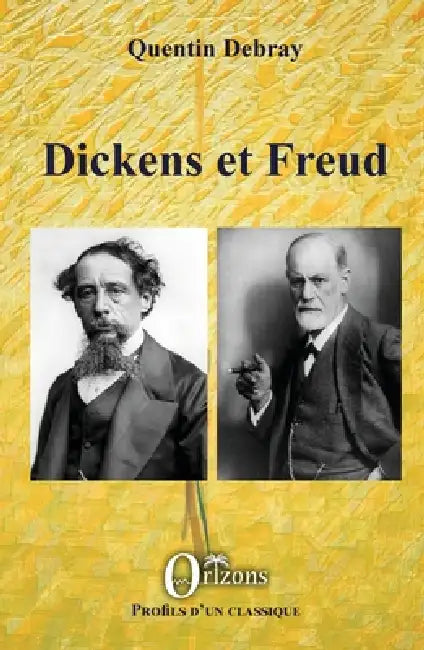 Dickens et Freud by Quentin Debray
