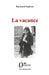 La Vacance by Raymond Espinose