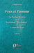 Feux et Passions: La Passion Minerve suivi de Barthélémy ! Barthélémy ! et de Campo dei Fiori by Claude Prin, Claude Prin
