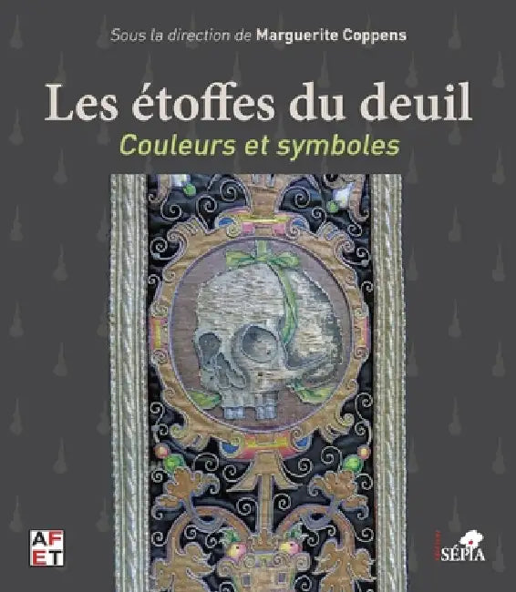 Les Etoffes du deuil: Couleurs et symboles by Coppens Marguerite