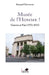 Musée de l'Homme !: Guerres et Paix (1972-2015) by Dupaigne Bernard