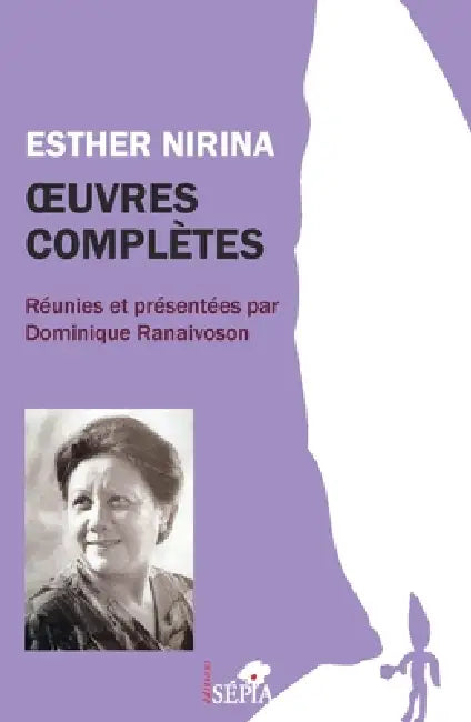Esther Nirina Oeuvres Complètes by Dominique Ranaivoson
