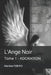 L'Ange Noir: Tome 1 - Adoration by Marlène Ribeiro