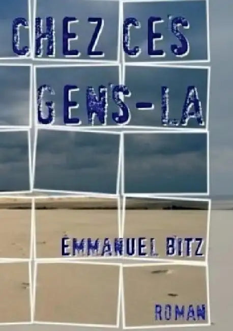 Chez ces gens-là by Emmanuel Bitz