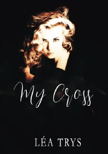 My Cross by Léa Trys