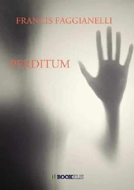 Perditum by Francis Faggianelli