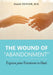 The wound of abandonment by Daniel Dufour