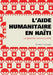 L'aide humanitaire en Haïti by Timothy T. Schwartz
