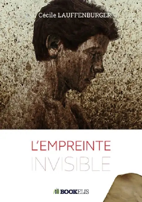 L'empreinte invisible by Cécile Lauffenburger