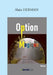 Option magique by Alain Herman