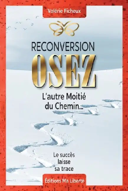 Reconversion: Osez by Valérie Ficheux