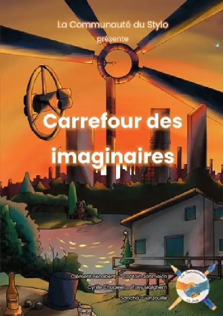 Carrefour des imaginaires by Du Stylo La Communauté Du Stylo