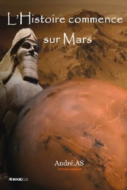 L'Histoire commence sur Mars by André As