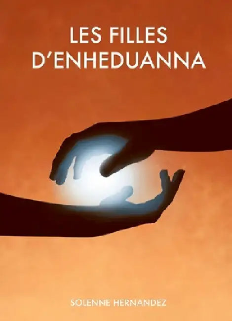 Les filles d'Enheduanna by Solenne Hernandez