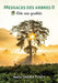 Messages Des Arbres II by Nadia Smania Fusco