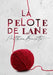 La Pelote de Laine by Matthieu Biasotto