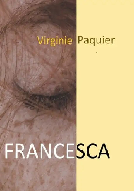 Francesca by Virginie Paquier