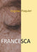 Francesca by Virginie Paquier