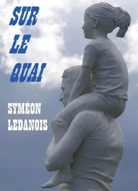Sur le quai by Syméon Ledanois