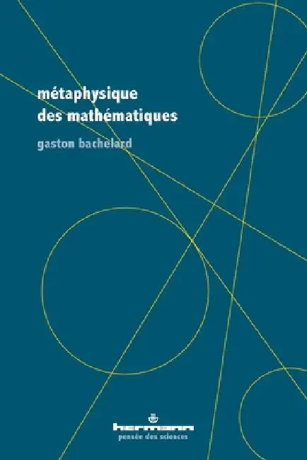Métaphysique des mathématiques by Gaston Bachelard