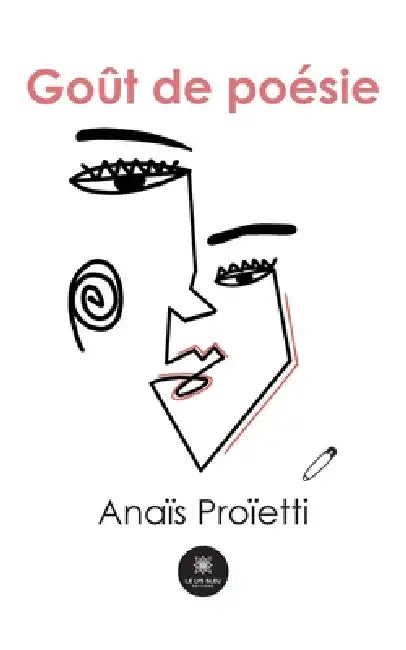 Goût de poésie by Anaïs Proïetti