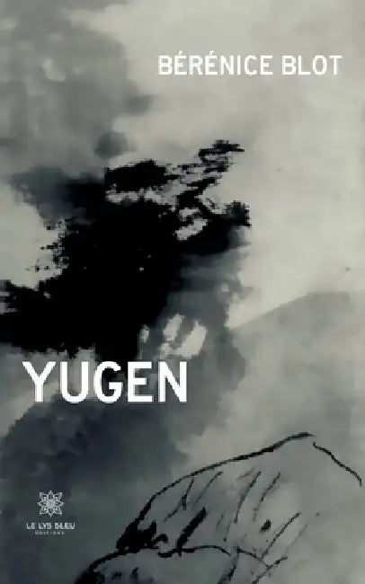 Yugen by Blot Bérénice