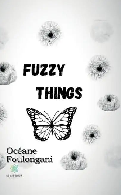 Fuzzy things by Océane Foulongani