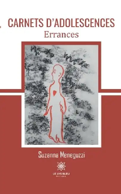 Carnets d'adolescences: Errances by Suzanna Meneguzzi