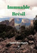Immuable Brésil by André Perriguey