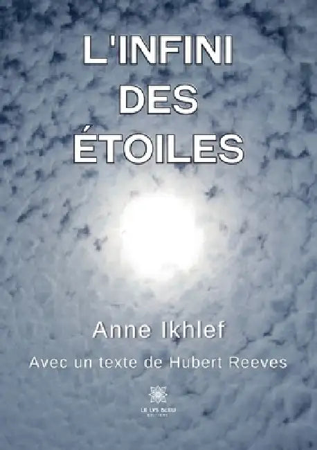 " L'infini des étoiles " by Ikhlef-A