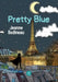 Pretty Blue by Jeanne Bodineau