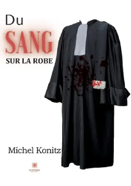 Du sang sur la robe by Michel Konitz