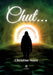 Chut... by Christine Amer