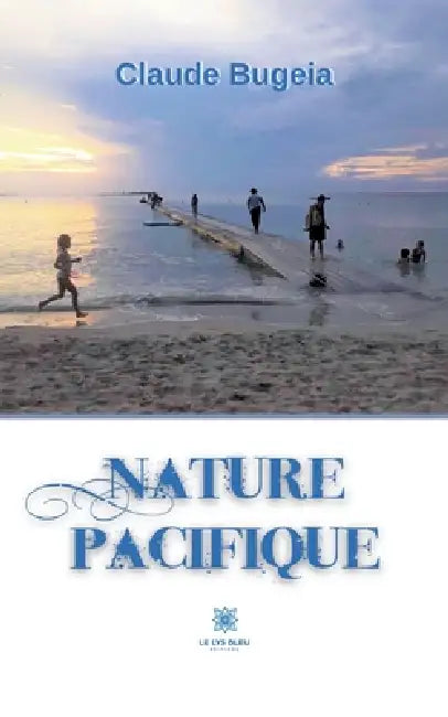 Nature pacifique by Claude Bugeia