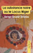La substance noire ou le Locus Niger by Christine Simonet-Vermet