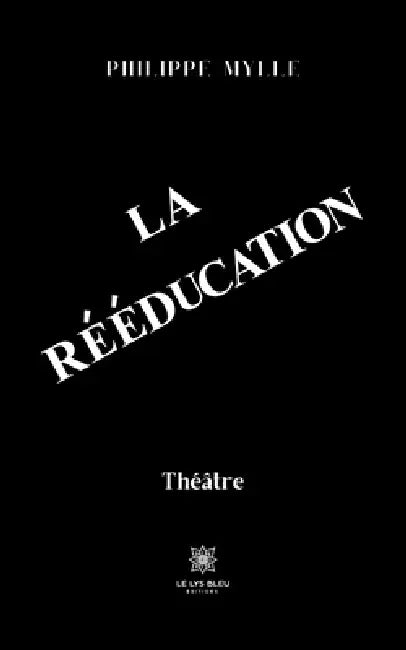 La Rééducation by Philippe Mylle