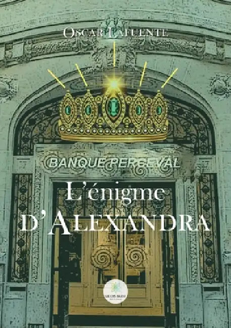 L'énigme d'Alexandra by Oscar Lafuente