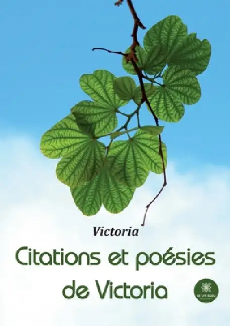 Citations et poésies de Victoria by Victoria