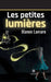 Les petites lumières by Manon Lamare