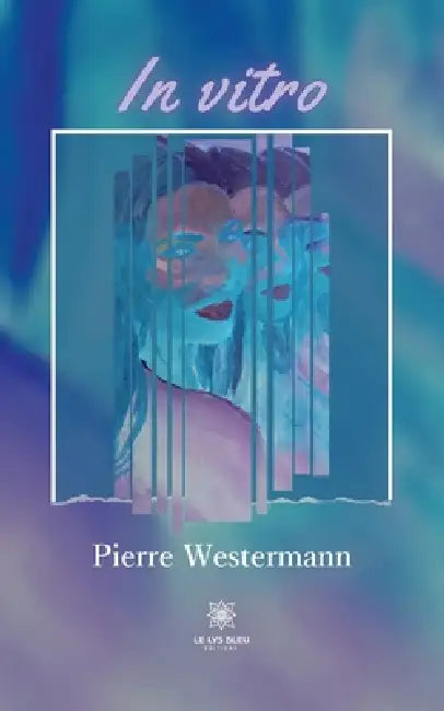 In vitro by Pierre Westermann