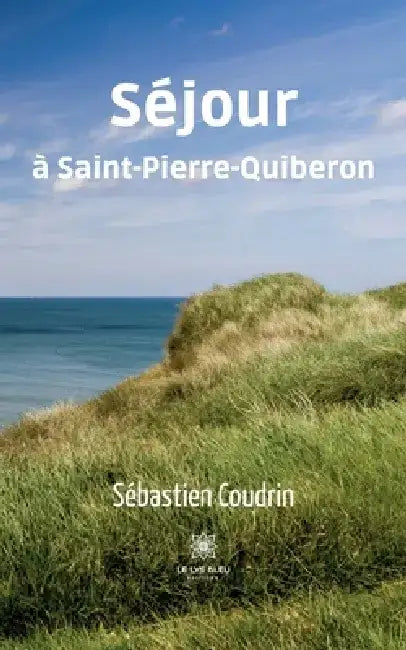 Séjour à Saint-Pierre-Quiberon by Sébastien Coudrin