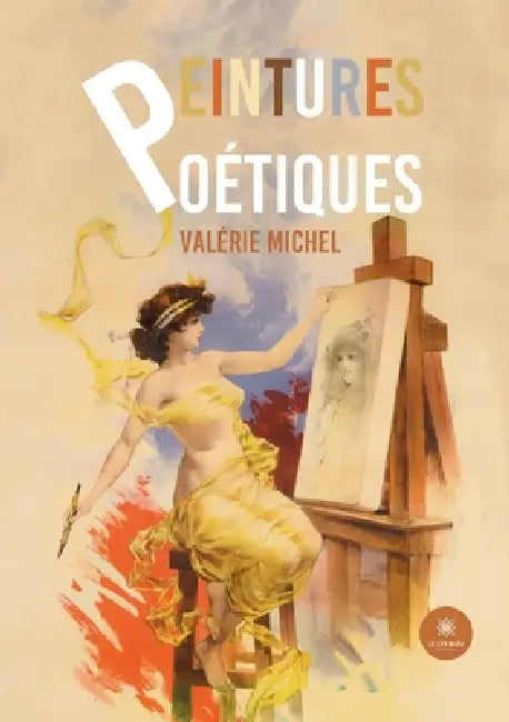 Peintures Poétiques by Valérie Michel