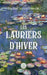 Les lauriers d'hiver by Daphné Sartori-Ernwein