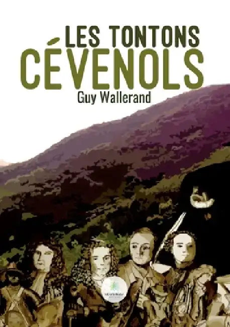 Les tontons cévenols by Guy Wallerand