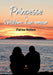 Princesse ou l'histoire d'un amour by Patrice Mulhem