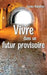 Vivre dans un futur provisoire by Ramillon-X