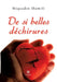 De si belles déchirures by Moquaden Shomiti